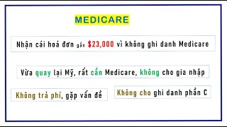 Medicare: Khám bệnh, nhận hoá đơn $23,000. Lưu ý vài điều này