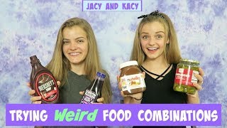 Trying WEIRD Food Combinations People LOVE! ~ Jacy and Kacy