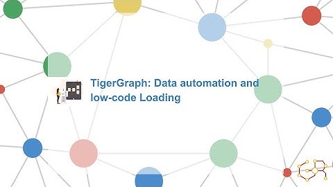 [WEBINAR] Meetup #AperiTech: TigerGraph: Data automation and low-code Loading