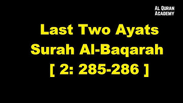 Last Two Ayats of Surah Baqarah।Color Coded Tajweed।Saud Al-Shuraim। Black Background। Arabic