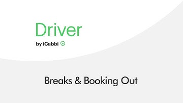 9. iCabbi Driver App 2022 - Taking Breaks & Booking Out