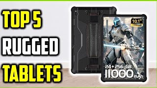 Top 5 Best Rugged Tablets for 2025 Ultimate Durability & Performance Comparison