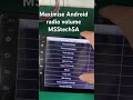 How To Increase Volume To Maximum On Android Radio