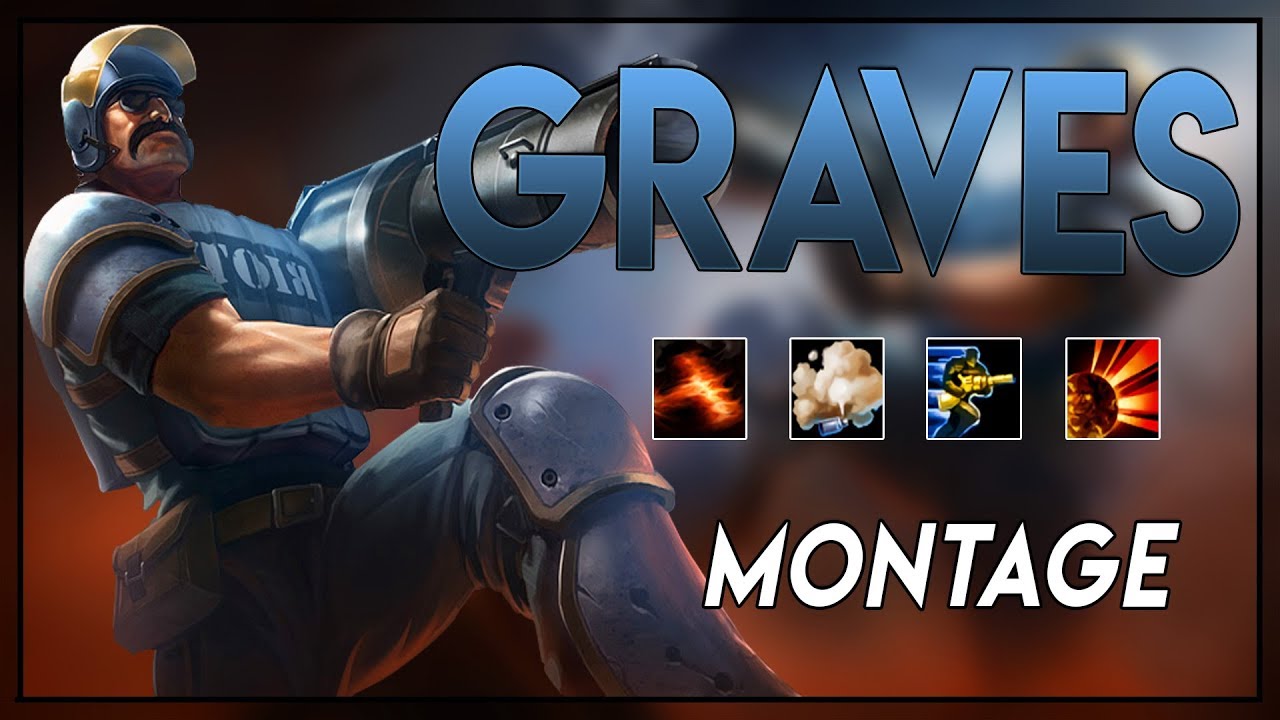 Graves Montage "Best Graves Plays" League of Legends 2018 YouTube