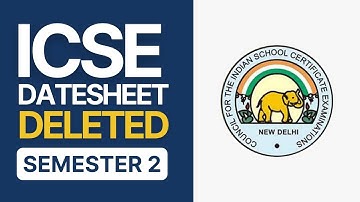 ICSE/ISC Latest News Semester 2 Datesheet | ICSE Semester 2 Class 10 2022 | Semester 2 Datesheet
