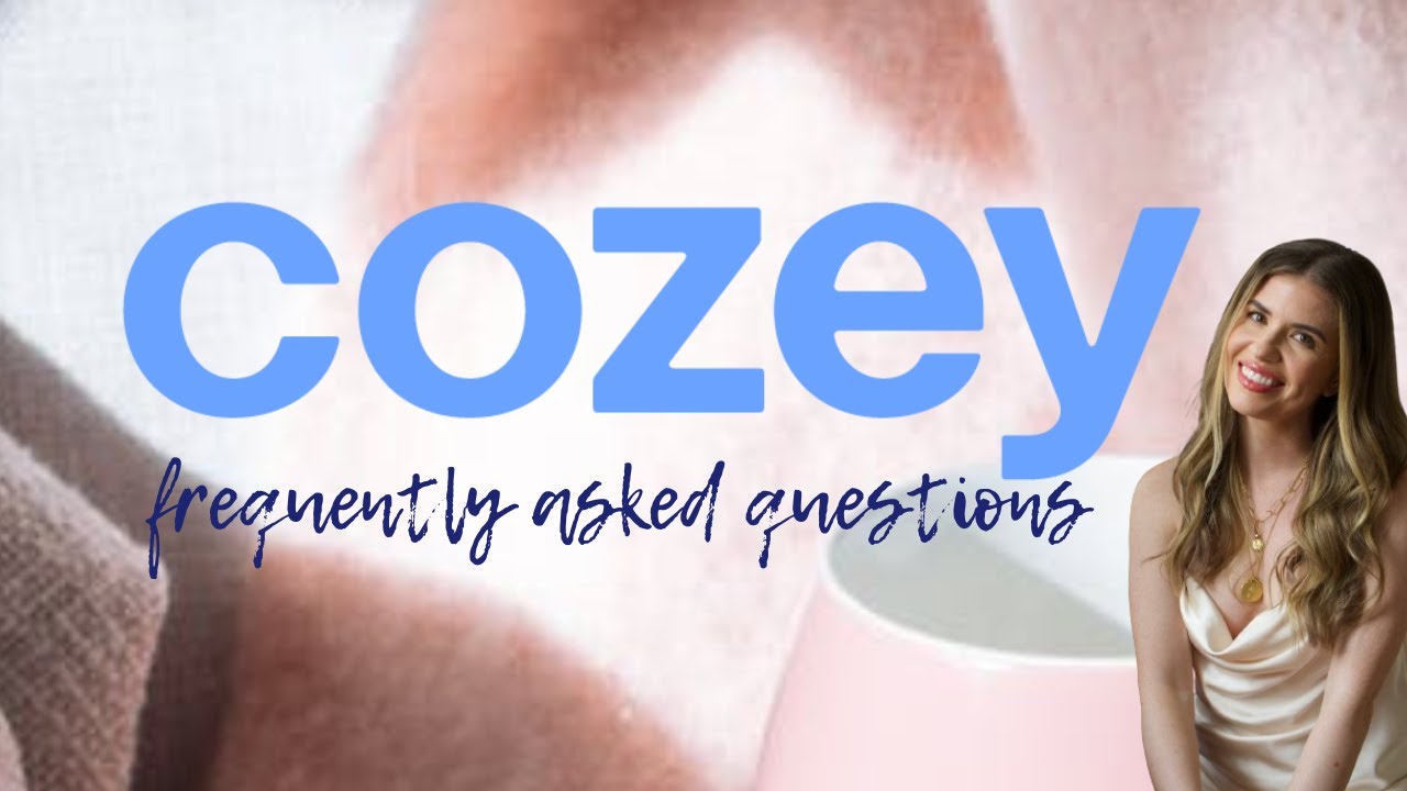 COZEY FAQ (WHAT I WISH I KNEW!) | Olivia Gudaniec 