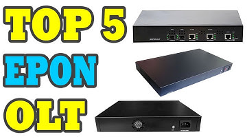 Top 5 Best EPON OLT Review in 2020 | A2Z Express Plus