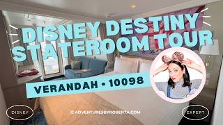 Disney Destiny Stateroom 10098 Verandah Room Tour | Disney Cruise Tips | Adventures By Roberta