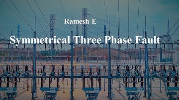 PSA1 M2 L1 Symmetrical Three Phase Fault
