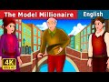 The Model Millionaire Story in English | Stories for Teenagers | English Fairy Tales