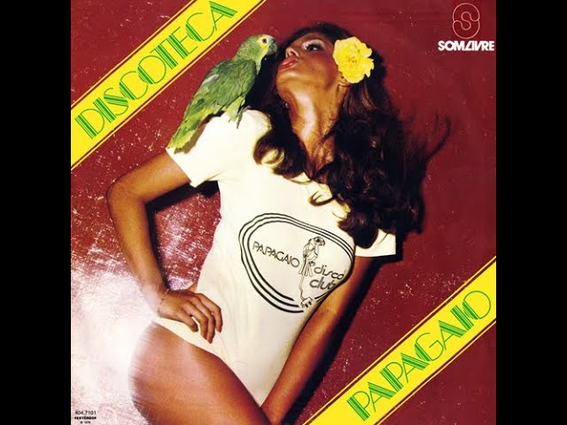 Papagaio Disco Club Lado B 1978 - YouTube