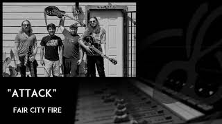 Fair City Fire - Attack