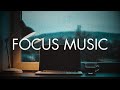 Focus Music Instrumental Focus | Study Music Playlist | Work Productivity Music