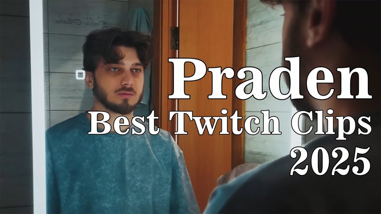 Praden Best Twitch Clips 2025 - YouTube