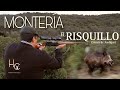 MONTERIA EL RISQUILLO (SIERRA DE ANDÚJAR) // ORGANIZADA POR CARLOS VILLAR