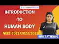 Introduction to Human Body for NEET 2021/2022/2023 | NEET Biology | Ritu Rattewal