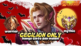 Namatin Mobile Legends Solo Cecilion only from Warrior to Mythic