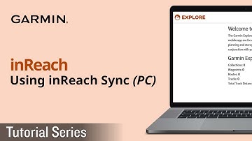Tutorial - inReach: Using inReach Sync (PC)