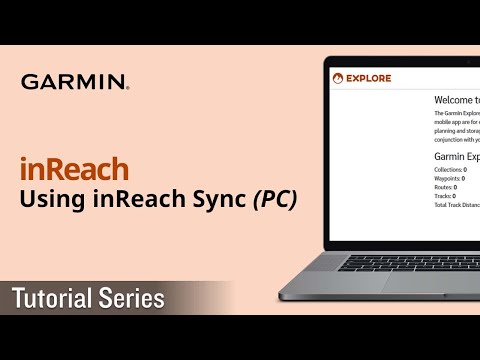 Tutorial - inReach: Using inReach Sync (PC)