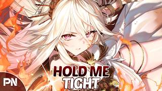 Nightcore - Hold Me Tight | Lyrics