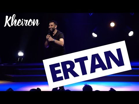 Ertan - 60 minutes avec Kheiron