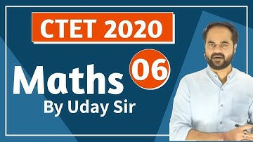 Target CTET-2020 | Maths Content by Uday Sir | Class-06
