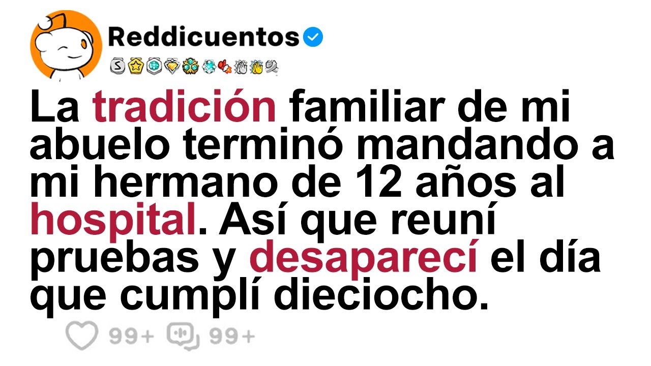 La Tradición Familiar De Mi Abuelo Terminó Mandando a Mi Hermano De 12 años Al Hospital