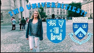 I Got into the Dual BA Program between Columbia University and Trinity College Dublin ♡
