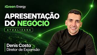 IGreen Energy: Como Funciona o Negócio? | Apresentação Atualizada 2026