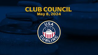 Club Council May 8, 2024