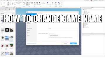 HOW TO CHANGE GAME NAME 2025 ROBLOX STUDIO TUTORIAL [WORKING]