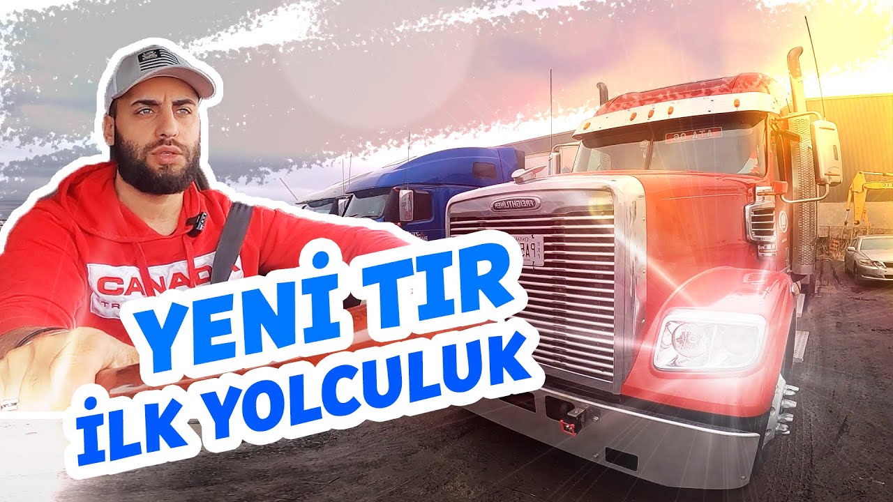 KANADA'DA YENI TIR | ILK YUK | ILK YOLCULUK | TORONTO TO HALIFAX