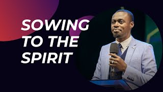 Sowing to the spirit | Apostle Grace Lubega