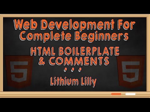 Web Development for Complete Beginners: HTML Boilerplate and Comments