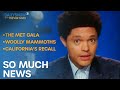 Crazy Met Gala Outfits, CA’s Contentious Recall & The Return of the Wooly Mammoth | The Daily Show