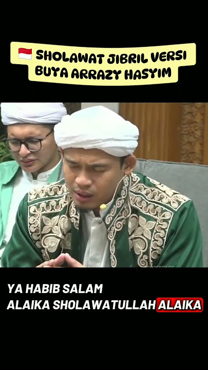🇲🇨 SHOLAWAT JIBRIL VERSI BUYA ARRAZY HASYIM