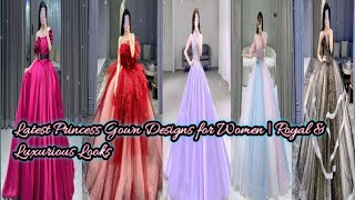 Royal Princess Gown Designs for Women | Elegant & Dreamy Styles screenshot 4
