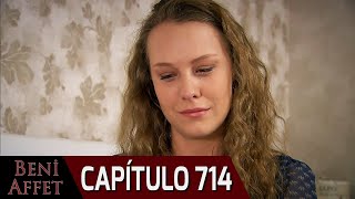 Perdóname (Beni Affet) - Capítulo 714