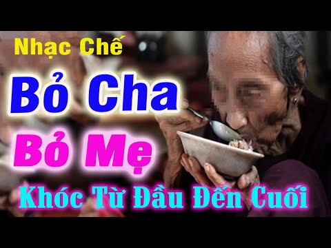 Video Nhạc Chế Nghe Là Khóc | Bỏ Cha Bỏ Mẹ | Hiếu Đạo Còn... - youtube
