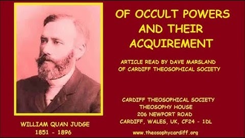 Of Occult Powers and their Acquirement by William Quan Judge