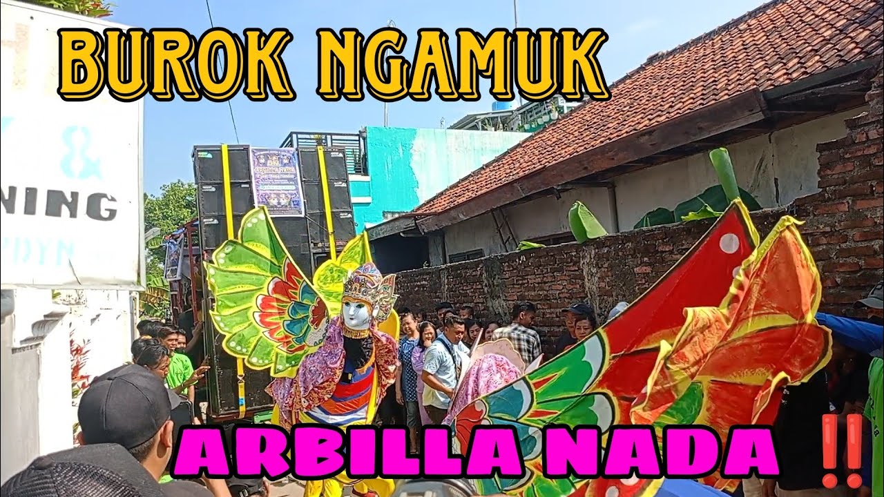 Bali Tersenyum - Grand Opening ‼️ Burok A'N [ ARBILLA NADA ]