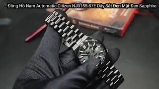 Review Đồng Hồ Nam Citizen Automatic NJ0155-87E Dây Sắt Mặt Xám Đen Sapphire | Hwatch Channel |