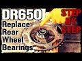 DR650 Replacing Rear Wheel Bearings