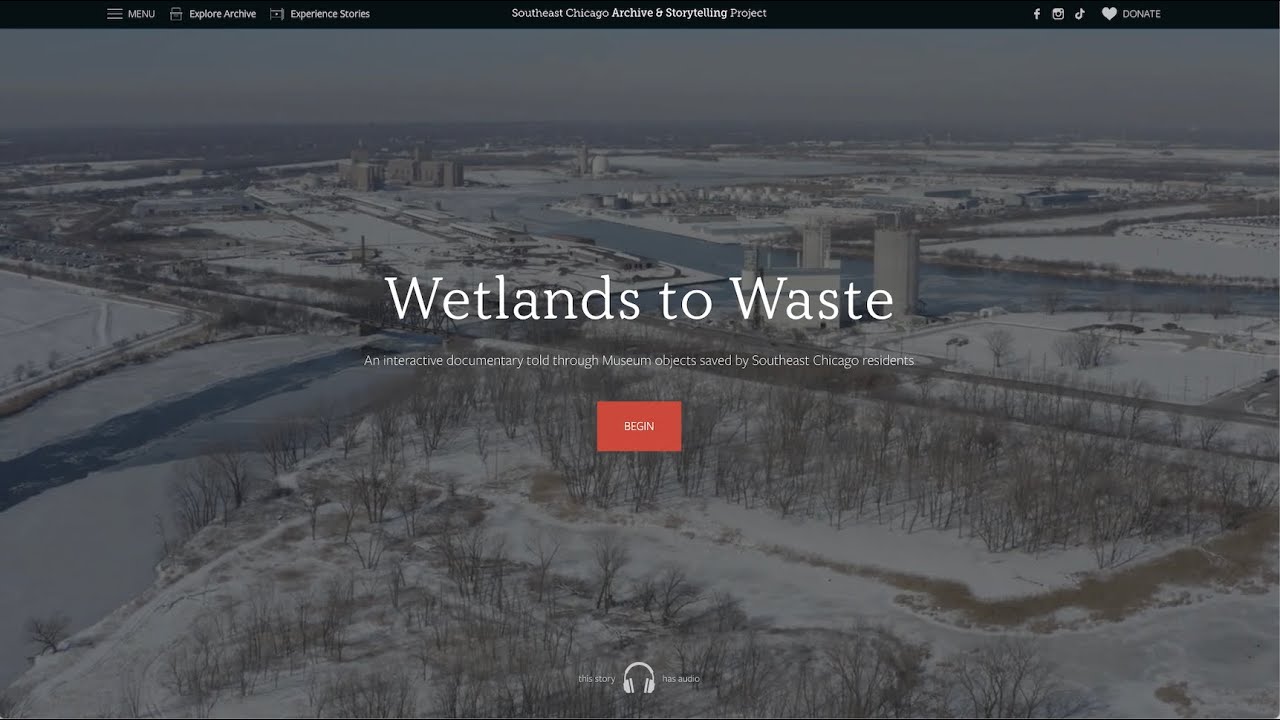 Video of "Wetlands to Waste" documentary/Southeast Chicago Archive and Storytelling Project