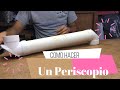 ¿Cómo Hacer un Periscopio casero? | periscopio casero con PVC |Experimentos Caseros