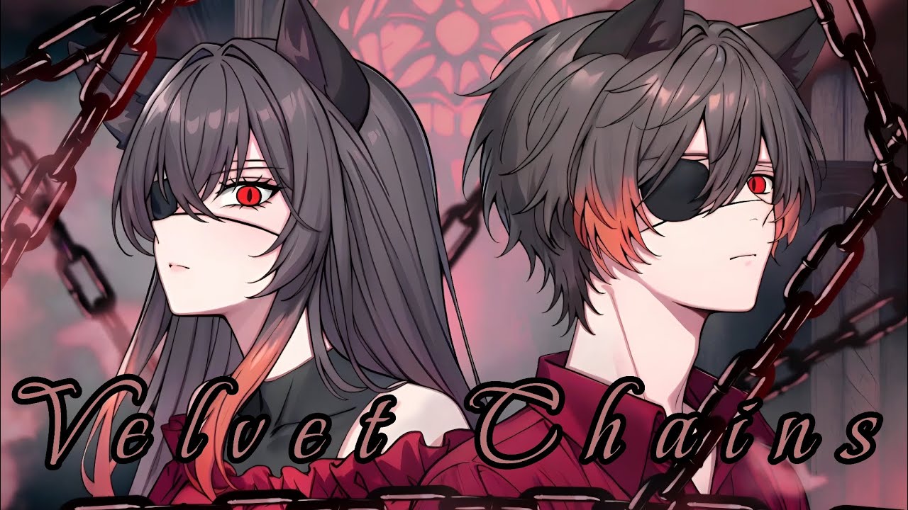 【オリジナル曲】Velvet Chains【AIZW×暁葉】