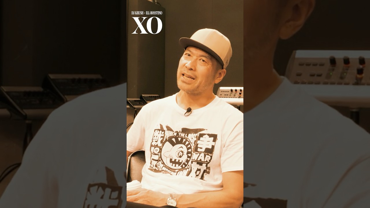 DJ KRUSH × ILL-BOSSTINO『XO』INTERVIEW - YouTube