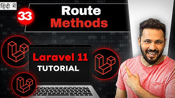 Laravel 11 tutorial in Hindi #33 Laravel Route methods