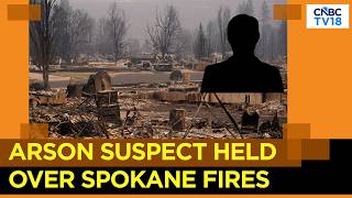 U.S. Wildfires: Aaron Farinacci Arrested Over Spokane Blaze That Burned 10,000 Acres | N18G