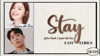 John Park & Jeon Mi Do - Stay (easy lyrics)